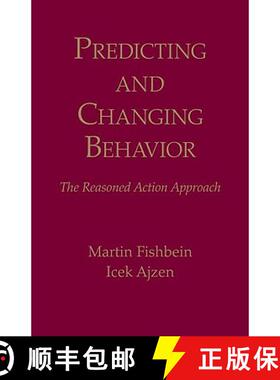 【3-4周达】Predicting and Changing Behavior : The Reasoned Action Approach [9780805859249]