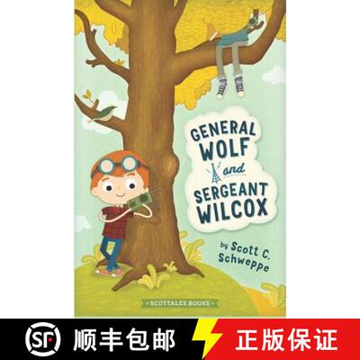 【3-4周达】General Wolf and Sergeant Wilcox: A Scottales Book [9781732256026]