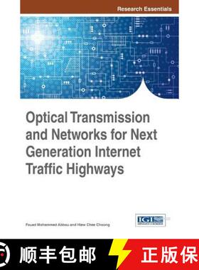 【3-4周达】Optical Transmission and Networks for Next Generation Internet Traffic Highways [9781466665750]