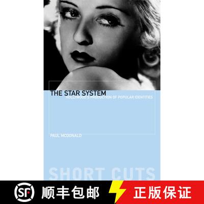 【3-4周达】The Star System: Hollywood's Production of Popular Identities [9781903364024]