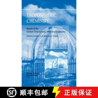 【3-4周达】Tropospheric Chemistry: Results of the German Tropospheric Chemistry Programme [9781402006944]