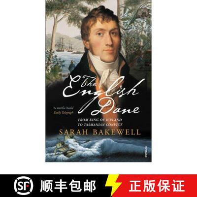 【3-4周达】The English Dane : From King of Iceland to Tasmanian Convict [9780099438069]