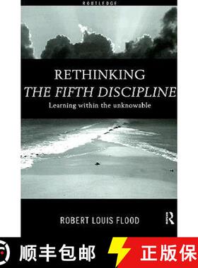 【3-4周达】Rethinking the Fifth Discipline: Learning Within the Unknowable [9780415185301]