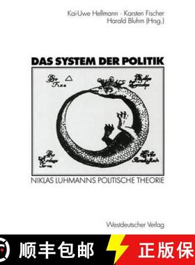 【3-4周达】Das System Der Politik: Niklas Luhmanns Politische Theorie [9783531136929]