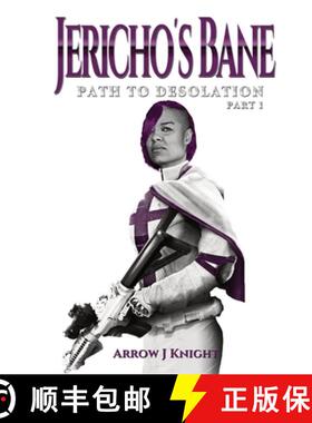 【3-4周达】Jericho's Bane: Path to Desolation Part I [9781737304135]