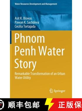 【3-4周达】Phnom Penh Water Story : Remarkable Transformation of an Urban Water Utility [9789813340640]