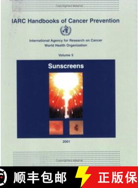 【3-4周达】IARC Handbooks of Cancer Prevention: Volume 5: Sunscreens [9789283230052]