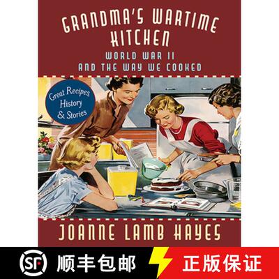 【3-4周达】Grandma's Wartime Kitchen: World War II and the Way We Cooked [9781635617863]