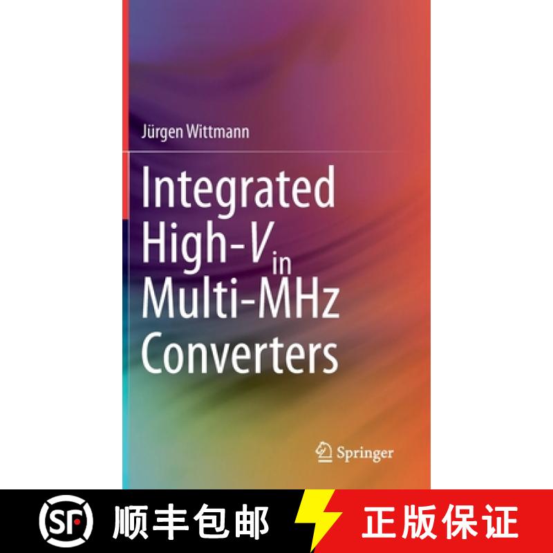【3-4周达】Integrated High-Vin Multi-MHz Converters [9783030252564]