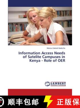预订 Information Access Needs of Satelite Campuses in Kenya - Role of OER [9783659662379]