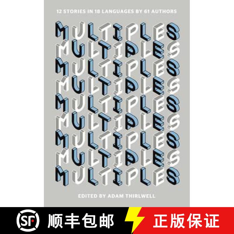 【3-4周达】Multiples: 12 Stories in 18 Languages by 61 Authors [9781846275388]