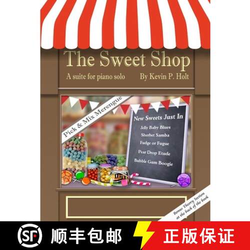 【3-4周达】The Sweet Shop - Suite for solo piano [9781291656763]