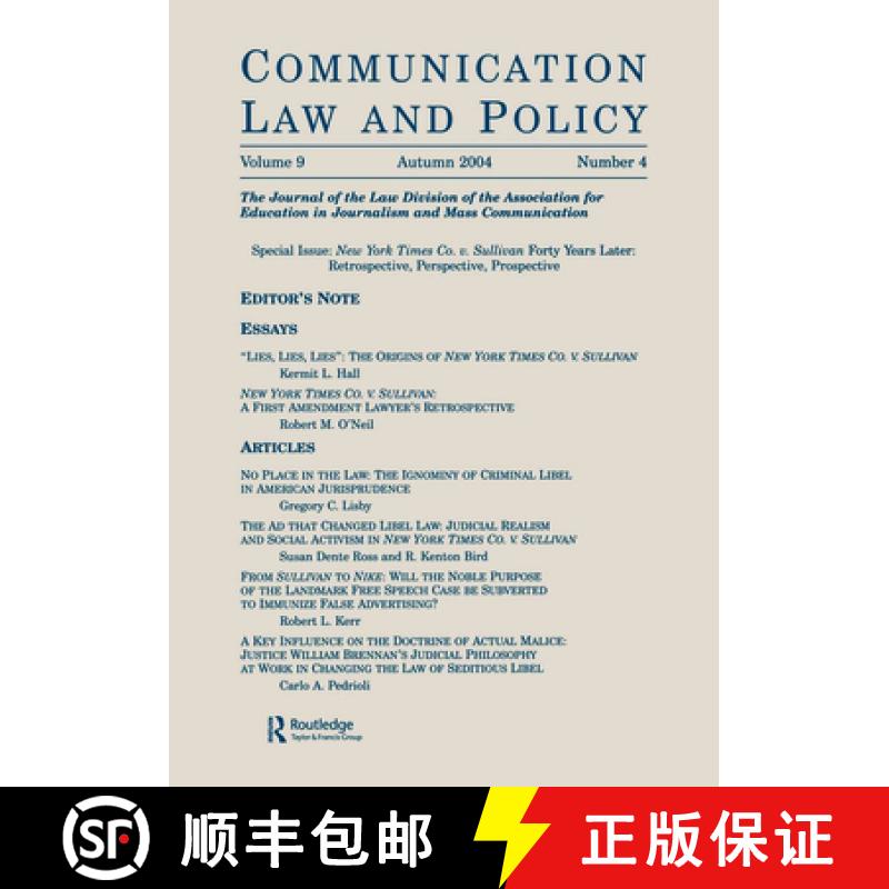 【3-4周达】New York Times Co. v. Sullivan Forty Years Later: Retrospective, Perspective, Prospective:... [9780805895124]
