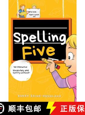 预订 Spelling Five: An Interactive Vocabulary and Spelling Workbook for 9-Year-Olds (With Audiobook L... [9781914055898]