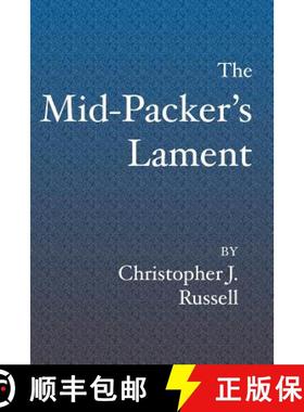 【3-4周达】The Mid-Packer's Lament: A collection of running stories with a view from the middle of th... [9781419615849]