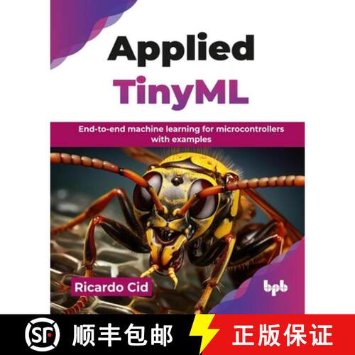 【3-4周达】Applied TinyML: End-to-end machine learning for microcontrollers with examples (English Ed... [9789365890716]
