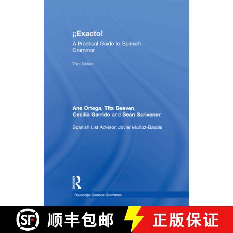【3-4周达】¡Exacto!: A Practical Guide to Spanish Grammar [9780415785082]