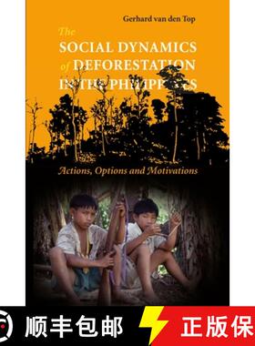 预订 The Social Dynamics of Deforestation in the Philippines [9788791114533]