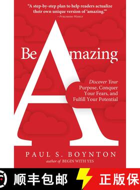 【3-4周达】Be Amazing: Discover Your Purpose, Conquer Your Fears, and Fulfill Your Potential [9781510744882]