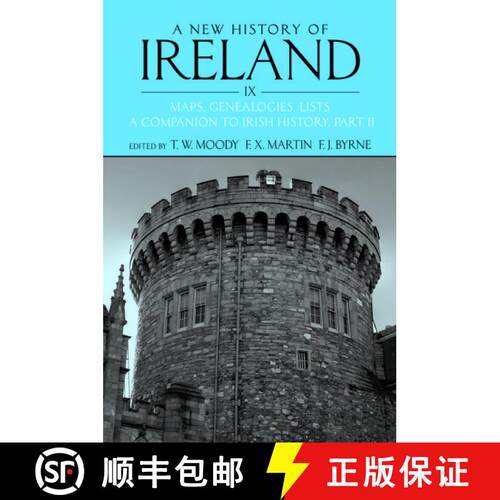 【3-4周达】A New History of Ireland, Volume IX: Maps, Genealogies, Lists: A Companion to Irish Histor... [9780199593064]