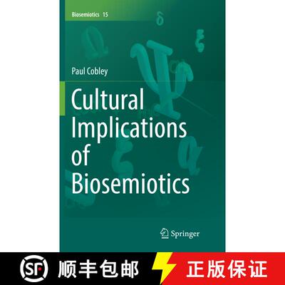 【3-4周达】Cultural Implications of Biosemiotics (Softcover reprint of the original 1st ed. 2016) (So... [9789402414196]