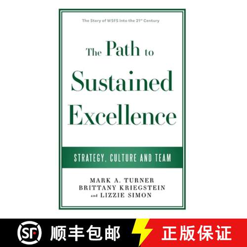 【3-4周达】精装 The Path to Sustained Excellence: Strategy, Culture and Team: The Story of WSFS into ... [9798992259803]