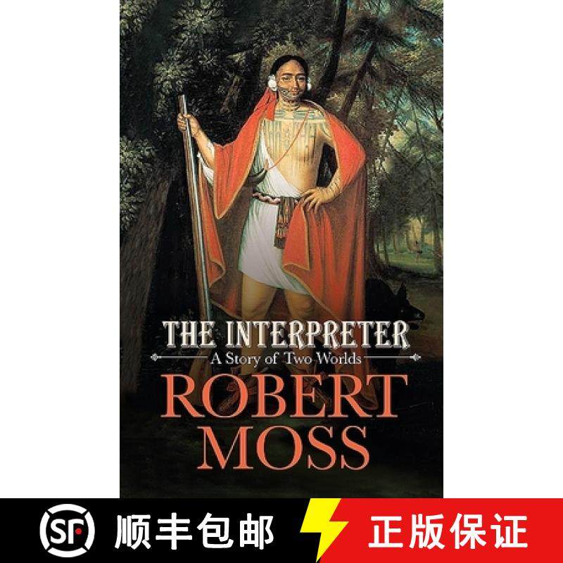 【3-4周达】The Interpreter: A Story of Two Worlds [9781438443522]