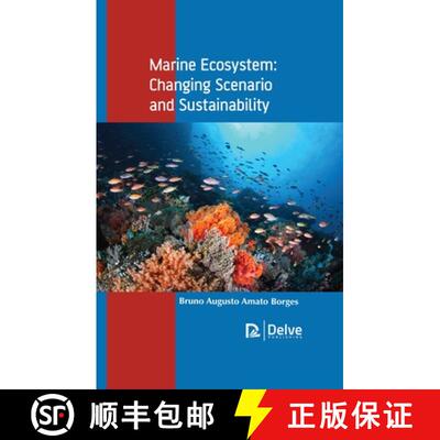 【3-4周达】Marine Ecosystem: Changing Scenario and Sustainability [9781774072929]