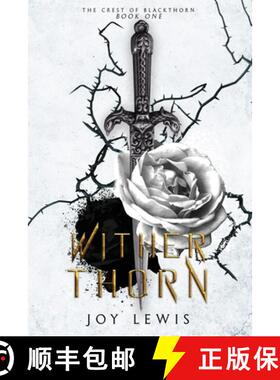 预订 Wither Thorn: (The Crest of Blackthorn Book 1) [9781953533005]
