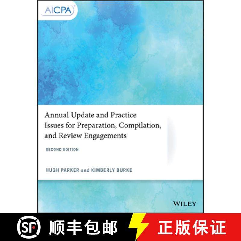 【3-4周达】Annual Update And Practice Issues For Preparation, Compilation, And Review Engagements, 2N... [9781119737407]