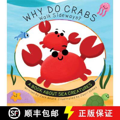 【3-4周达】Why Do Crabs Walk Sideways?: A Book about Sea Creatures [9781486731138]