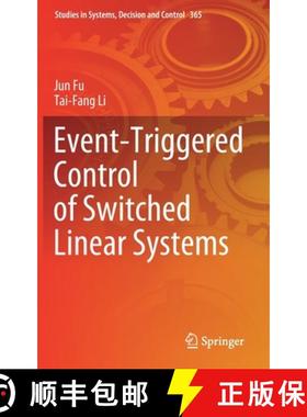 【3-4周达】Event-Triggered Control of Switched Linear Systems [9783030716035]