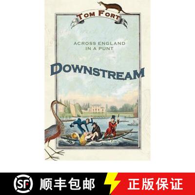 【3-4周达】Downstream : Across England in a Punt [9780099505662]