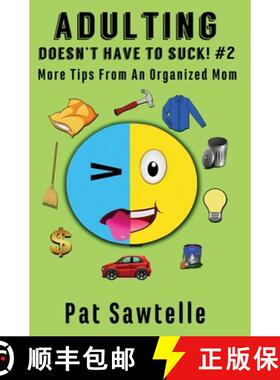 【3-4周达】Adulting Doesn't Have To Suck! #2: More Life Tips From An Organized Mom [9781955925051]