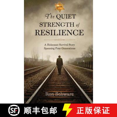 【3-4周达】The Quiet Strength of Resilience: A Holocaust Survival Story Spanning Four Generations [9798992359718]