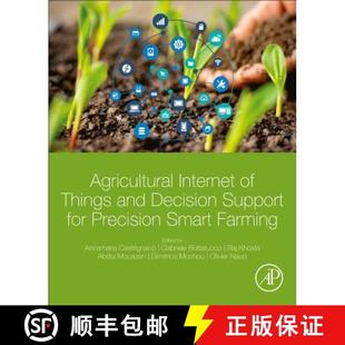 【3-4周达】Agricultural Internet of Things and Decision Support for Precision Smart Farming [9780128183731]