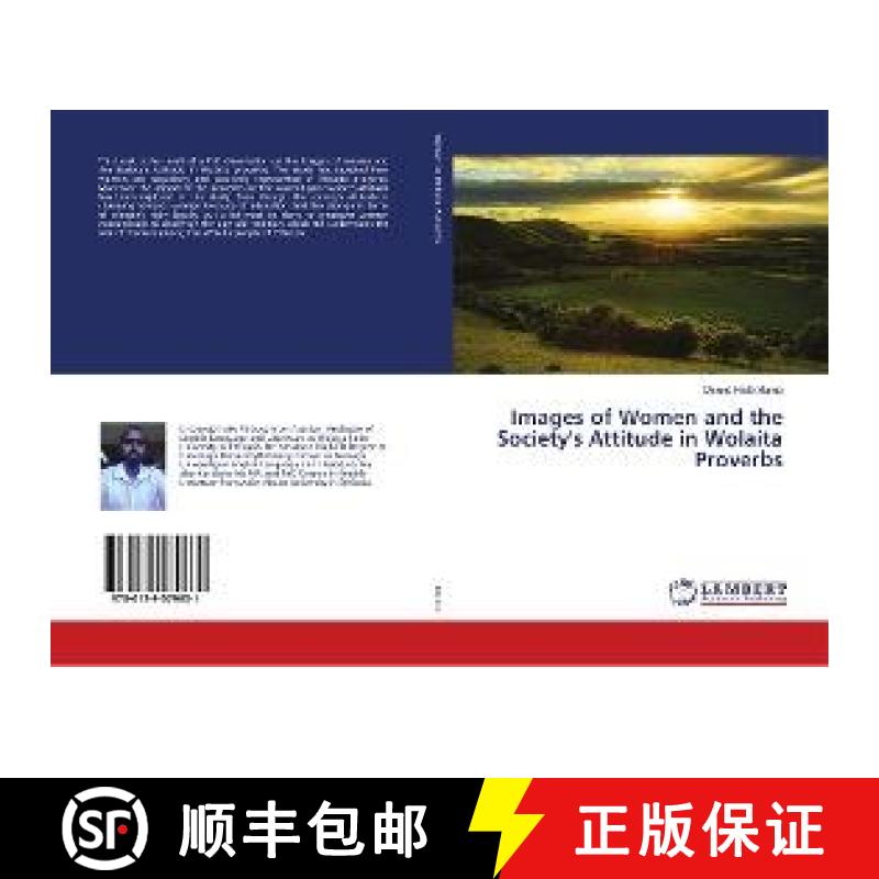 预订 Images of Women and the Society's Attitude in Wolaita Proverbs [9786139579631]