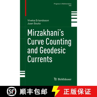 【3-4周达】精装 Mirzakhani’s Curve Counting and Geodesic Currents [9783031087042]