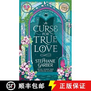 【3-4周达】A Curse for True Love : The unmissable final book in the Once Upon a Broken Heart series f... [9781399633895]