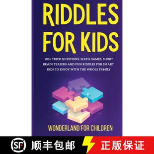 【3-4周达】Riddles For Kids: 100+ trick questions, math games,  short brainteasers and fun riddles  f... [9781801573528]