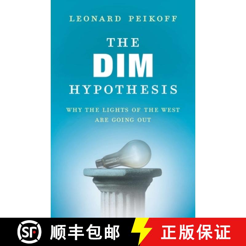 【2-3周达】The DIM Hypothesis: Why the Lights of the West Are Going Out [9780451466648]