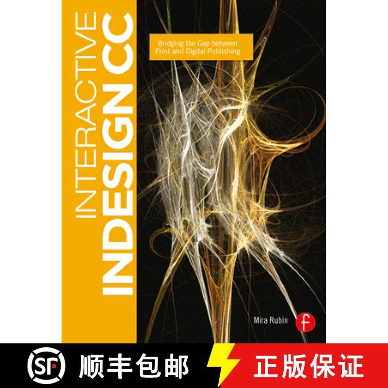 【3-4周达】Interactive InDesign CC: Bridging the Gap between Print and Digital Publishing [9780415661775]
