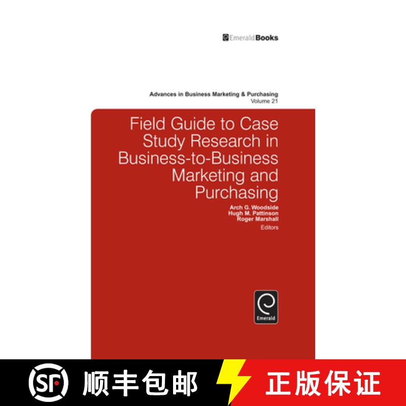 【3-4周达】Field Guide to Case Study Research in Business-To-Business Marketing and Purchasing [9781784410803]