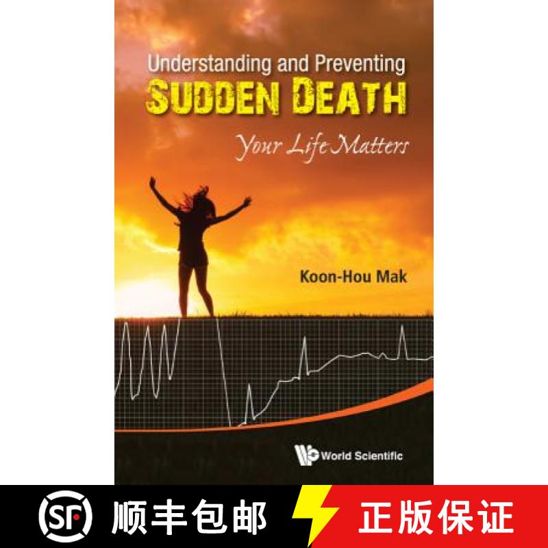 【3-4周达】Understanding and Preventing Sudden Death: Your Life Matters [9789814641159]