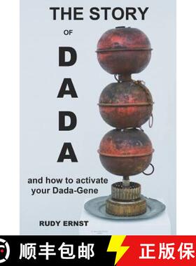预订 The Story of Dada: ...and How to Activate Your Dada-Gene [9780976475682]