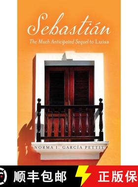 【3-4周达】Sebastián: The Much Anticipated Sequel to Luisa [9798822913875]