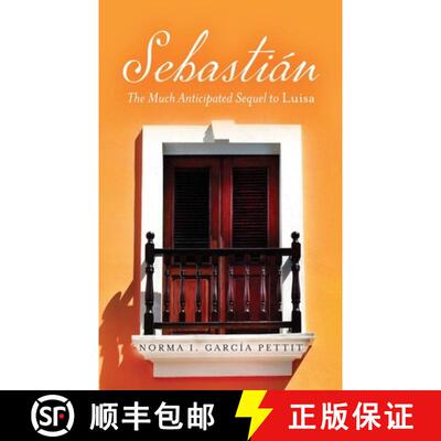 【3-4周达】Sebastián: The Much Anticipated Sequel to Luisa [9798822913875]