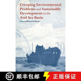 Environmental Sustainable Creeping Sea 9780521081382 Aral Problems 4周达 Development and Basin the