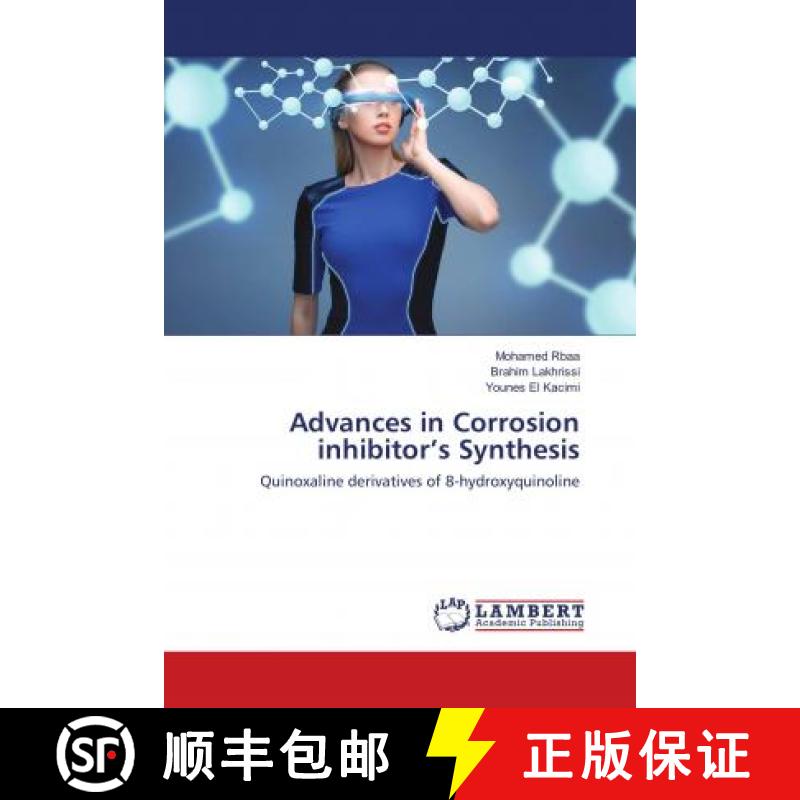 预订 Advances in Corrosion inhibitor’s Synthesis [9783659945038]