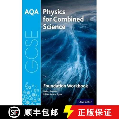 【3-4周达】AQA GCSE Physics for Combined Science (Trilogy) Workbook: Foundation: With all you need to... [9780198359364]
